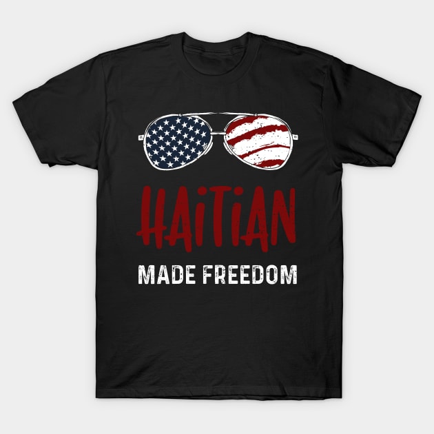 Haitian Made Freedom T-Shirt by Designs By Jnk5